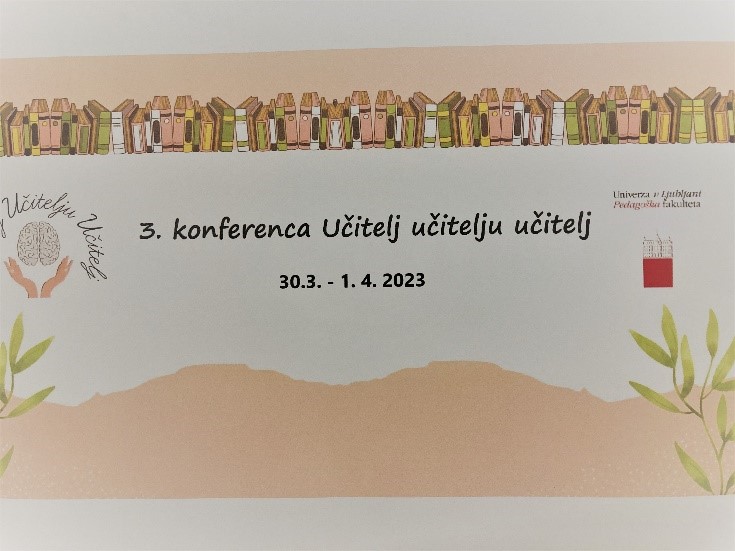 Sodelovanje na 3. konferenci “Učitelj učitelju učitelj”